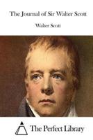 The Journal of Sir Walter Scott