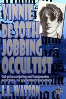 Vinnie De Soth, Jobbing Occultist