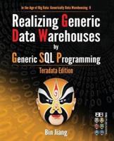 Realizing Generic Data Warehouses by Generic SQL Programming