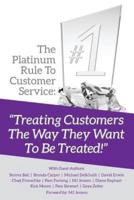 The Platinum Rule To Customer Service