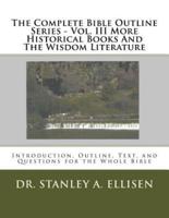 The Complete Bible Outline Series - Volume III