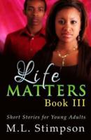 Life Matters - Book 3