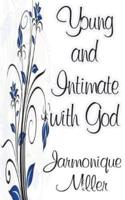 Young and Intimate With God