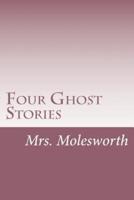 Four Ghost Stories