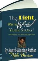 The Right Way To Write Your Story