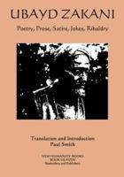 Ubayd Zakani - Poetry, Prose, Satire, Jokes, Ribaldry
