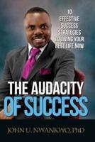 The Audacity Of Success