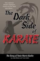 The Dark Side of Karate