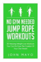 No Gym Needed- Jump Rope Workouts