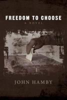 Freedom To Choose