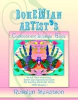 Bohemian Artist's Cookbook and Lifestyle Guide