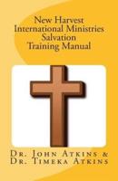 New Harvest International Ministries Salvation Training Manual