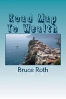 Road Map To Wealth