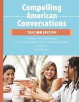 Compelling American Conversations - Teacher Edition