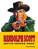 Randolph Scott Movie Poster Book