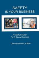 Safety Is Your Business