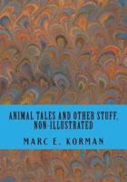 Animal Tales and Other Stuff