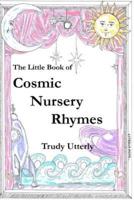 The Little Book of Cosmic Nursery Rhymes