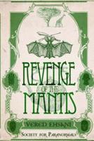 Revenge of the Mantis