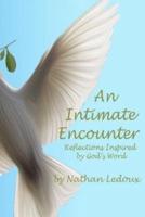 An Intimate Encounter