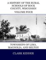 A History of the Rural Schools of Rock County, Wisconsin