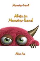 Alvin In Monster Land