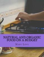 Natural And Organic Food On A Budget
