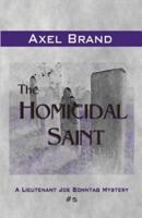 The Homicidal Saint