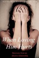 When Loving Him Hurts