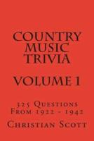 Country Music Trivia - Volume 1