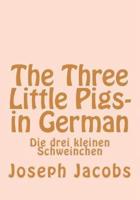 The Three Little Pigs- In German