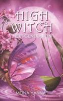 High Witch Next Generation (Generations Book 1)