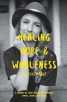 Healing, Hope, and Wholeness