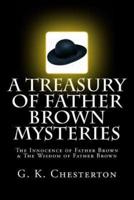 A Treasury of Father Brown Mysteries The Innocence of Father Brown & The Wisdom of Father Brown