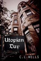 Utopian Day