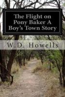The Flight on Pony Baker A Boy's Town Story