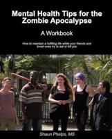 Mental Health Tips for the Zombie Apocalypse