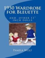 1950 Wardrobe for Bleuette