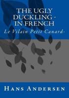 The Ugly Duckling - In French