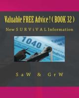 Valuable FREE Advice ! ( BOOK 32 )