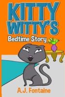 Kitty Witty's Bedtime Story