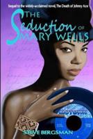 The Seduction of Mary Wells