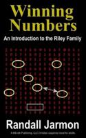 Winning Numbers: An Introduction to the Riley Family