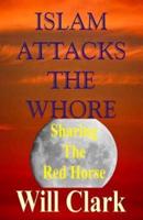Islam Attacks the Whore