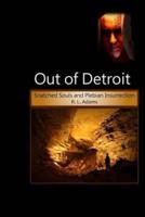 Out of Detroit
