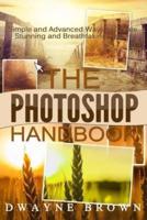 The Photoshop Handbook