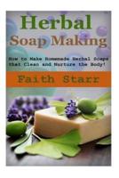 Herbal Soap Making