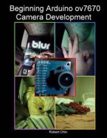 Beginning Arduino Ov7670 Camera Development