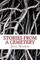 Stories From A Cemetery