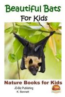 Beautiful Bats For Kids